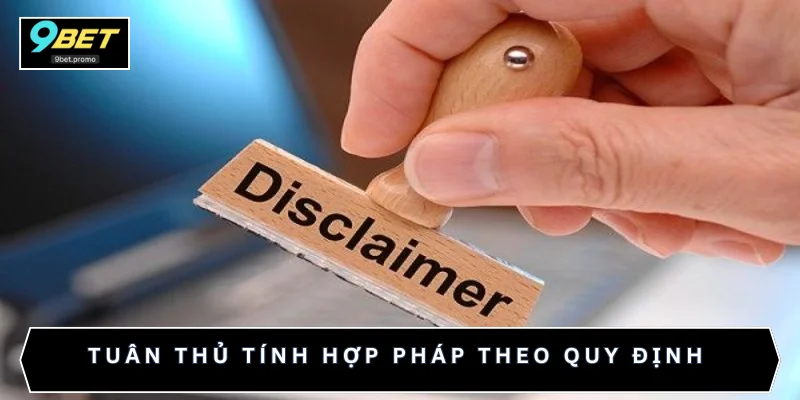 Tuân thủ tính hợp pháp theo quy định